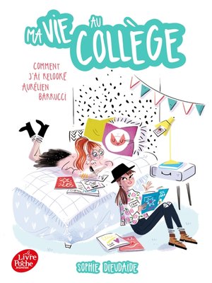 cover image of Ma vie au collège--Comment j'ai relooké Aurélien Barucci